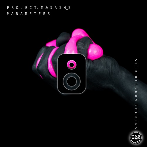 Project.M & Sash_S - Parameters (Original Mix)(FREE DOWNLOAD)