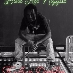 Bo$$A$$Nigga$ feat. AV, DonLee
