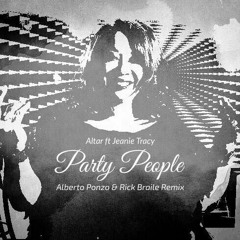 Altar feat Jeanie Tracy - Party People (Alberto Ponzo & Rick Braile Remix)