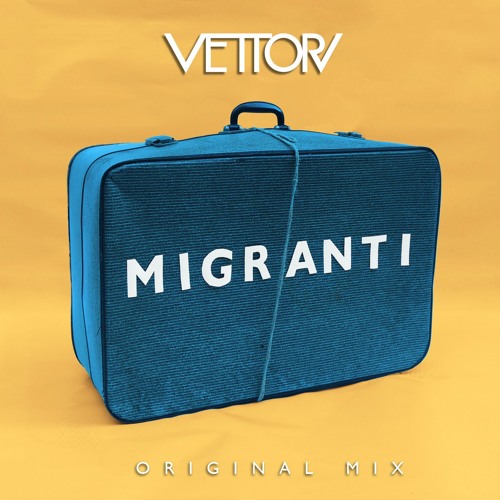 MIGRANTI (ANDREA BERTOLINI Rmx)