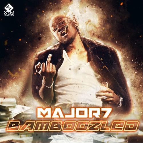 Stream Major7 Bamboozled (OUT NOW! 10/12/2018) by Major7 Listen