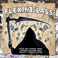 FLEXIN CLASS VOL.3 [FULL TAPE]