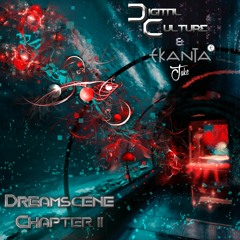 Digital Culture & Ekanta Jake - Dreamscene *Chapter II  Original_Mix
