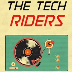 Tech Riders - Tech Podcast 1