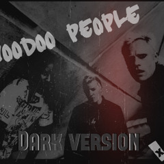 Voodoo People ( X-F  Dark remix)