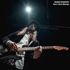 Mark Stanley 'Once I Saw Chicago' (Radio Edit for BBC INTRODUCING)