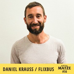 Daniel Krauss | Flixbus – Woher kommt dein Wachstumsdrang?