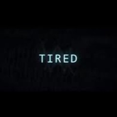 XxRhetoricxX - Tired (G Herbo Remix)