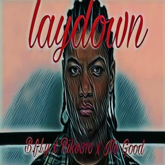 BFLY - LayDown Feat Riko310 Sir No Good