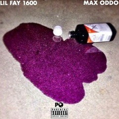 "SPILT MY DRANK" w/ LIL FAY 1600 (prod. tywanjr)