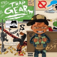 FBG YOUNG TODAY OFFICIAL MUSIC OFF THE TRAP GEAR MIXTAPE XXMALCOLMFLEXX