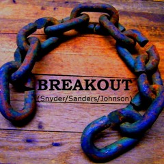 BREAKOUT (Rock Instrumental) - Snyder/Sanders/Johnson