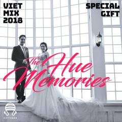 The Hue Memories - Vietmix (Octobee)
