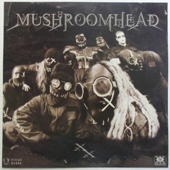 Mushroomhead - XX (Custom HQ Remaster) (FULL ALBUM)