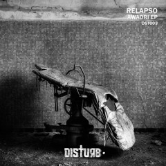 Relapso // Awaori EP [DST003] (teaser)
