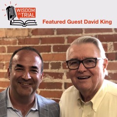 Wisdom On Trial - David Paul Featuring Guest David King