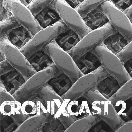 CroniXcast 2 (Deep House)