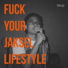 NOISE - Fuck Your Jaksel Lifestyle (hbrp Remix)