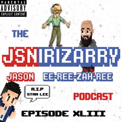 The Jsnirizarry Podcast: Episode XLIII Procrastination Edition