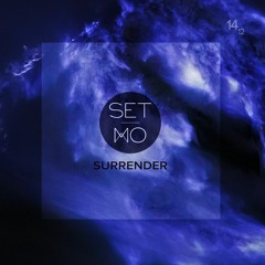 Set Mo - Surrender