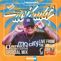 Live from the 305 w/ DJ Laz - Act Badd (Pitbull's Globalization on Sirius XM Radio)