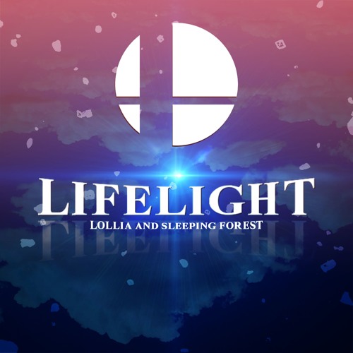 Lifelight Super Smash Bros Ultimate Main Theme Lollia Amp