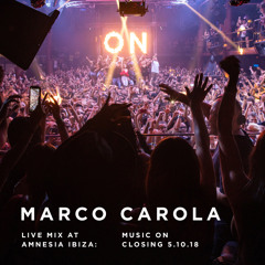 Marco Carola - Music On Closing 05.10.18 Live Mix at Amnesia Ibiza