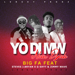 Yo Di Mwen Nan Dyab (feat. G-Shytt, Steves J Bryan & Jimmy Wave)