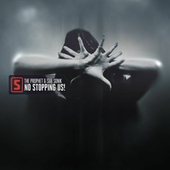 The Prophet & Sub Sonik - No Stopping Us (teaser)