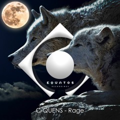 C-QUENS - RAGE (Original Mix) Feedbacks By: Swede Dreams,R3SPAWN,Arcando,Ducka Shan