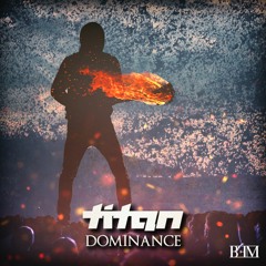 Titan - Dominance (Extended Version)