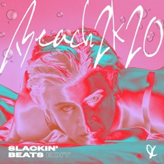 Robyn - Beach 2K20 (Slackin Beats Edit)