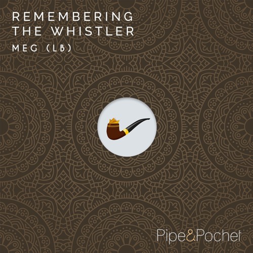 PREMIERE: MEG - Remembrance [Pipe & Pochet]