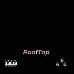 RoofTop (Prod. Hisohkah)