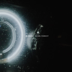 MNMT Premiere: Mekas – Neon Forest
