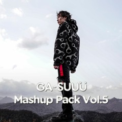 GA-SUUU Mashup Pack Vol.5