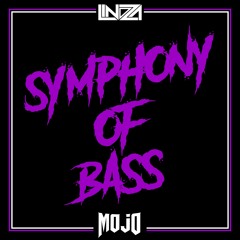 Symphony of Bass Vol. 5 ft. Mojo