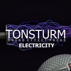 TONSTURM 02 Electricity Sound Effect Pack