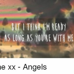 The XX - Angels (IcO LaNe Bootleg) CUT