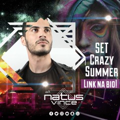 NATUS VINCE Crazy Summer