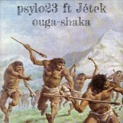 psylo23 ft Jétek - ouga shaka