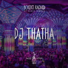 DJ Thatha - Dance Temple 07 - Boom Festival 2018