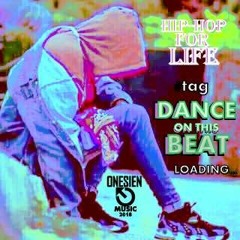Dance On This Beat - Onesien Rap Kid [+256704387639]