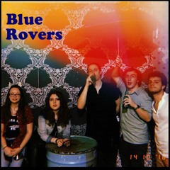 Blue Rovers - Lullaby For The Wild