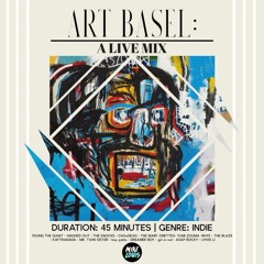 Art Basel : A Live Mix