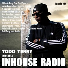 Todd Terry - InHouse Radio 034