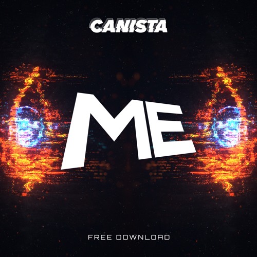 Canista Me Free Download By Canista Free Listening On SoundCloud