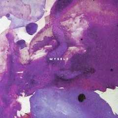 myself (feat. Kingfrom98)