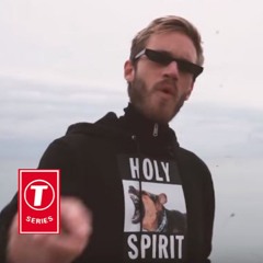 PewDiePie - Bitch Lasagna (T - Series diss track) Absolute7 REMIX