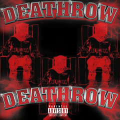 Deathrow ft. Lord Jah-Monte Ogbon